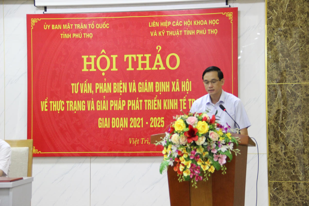 Chủ tịch Ủy ban MTTQ tỉnh Phú Thọ Nguyễn Hải phát biểu tại Hội thảo