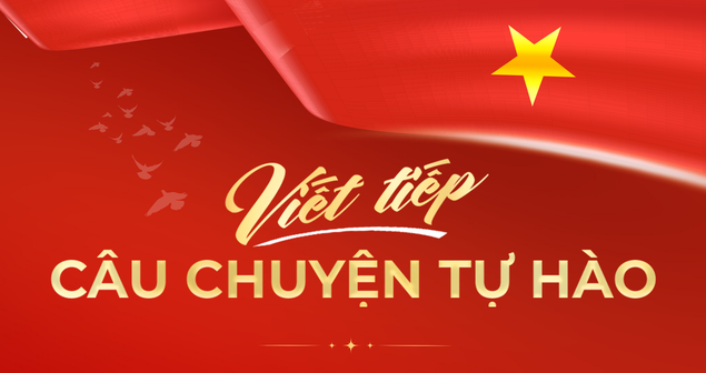 Viết tiếp câu chuyện tự hào: Khơi dậy trách nhiệm tuổi trẻ
