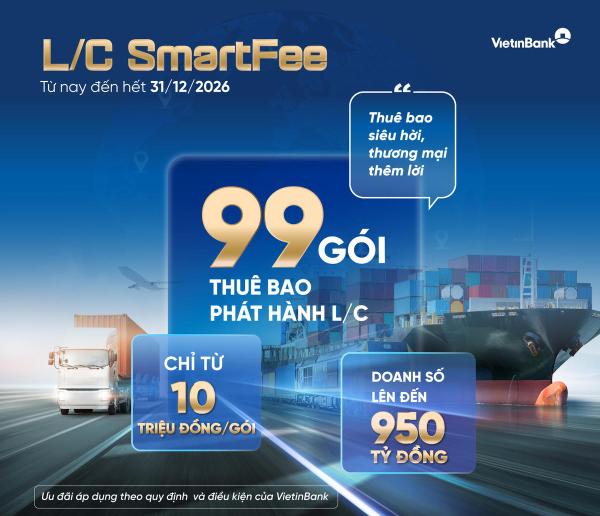 VietinBank ra mắt 99 gói thuê bao L/C ưu đãi dành cho doanh nghiệp xuất nhập khẩu