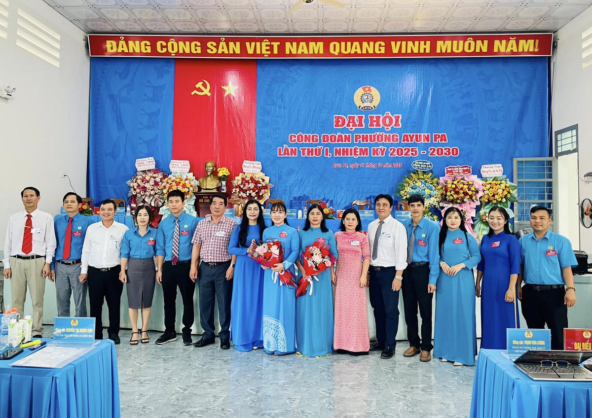 Công đoàn phường Ayun Pa lần thứ I, nhiệm kỳ 2025-2030 thành công tốt đẹp.&nbsp;