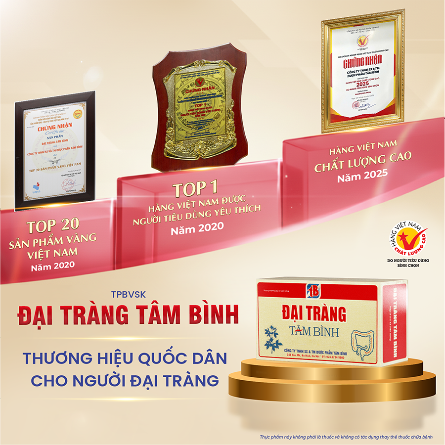 Hàng loạt giải thưởng uy tín khẳng định chất lượng vượt trội của TPBVSK Đại tràng Tâm Bình.