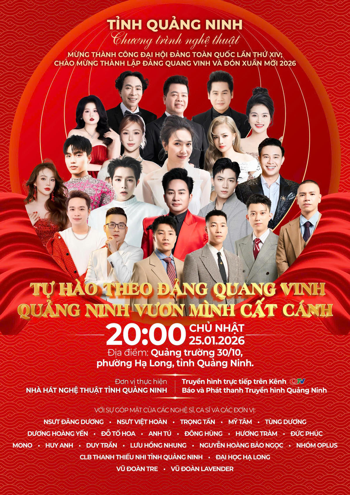 Concert “Tự hào theo Đảng quang vinh - Quảng Ninh vươn mình cất cánh” quy tụ dàn nghệ sĩ, ca sĩ nổi tiếng.