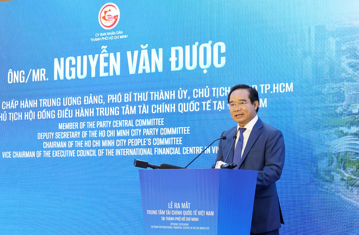 Ông Nguyễn Văn Được - Chủ tịch UBND TP Hồ Chí Minh phát biểu tại buổi ra mắt Trung tâm Tài chính Quốc tế Việt Nam tại thành phố. Ảnh: H.L