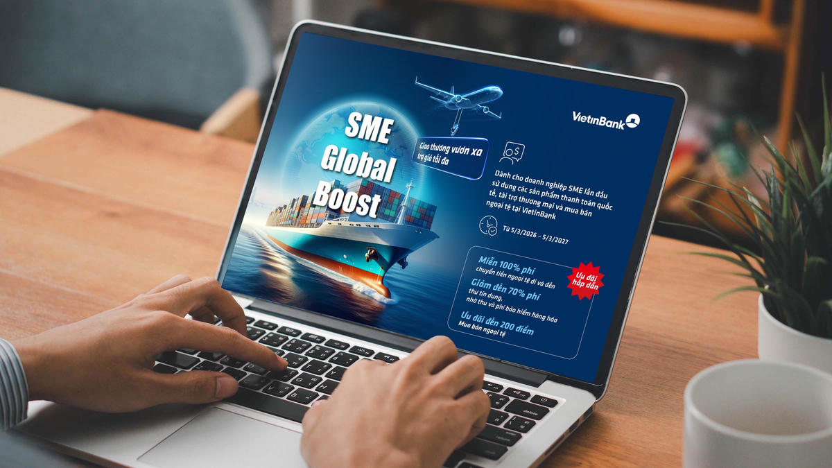 VietinBank tung ưu đãi lớn dành cho doanh nghiệp xuất nhập khẩu vừa và nhỏ