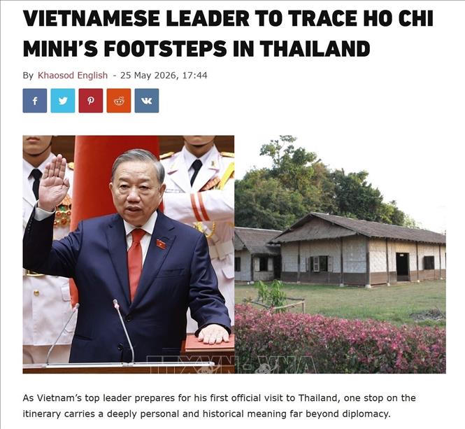 Ảnh chụp bài báo “Nhà lãnh đạo Việt Nam theo dấu chân Chủ tịch Hồ Chí Minh tại Thái Lan” của báo Khaosod English ngày 25/5.	Ảnh: TTXVN 