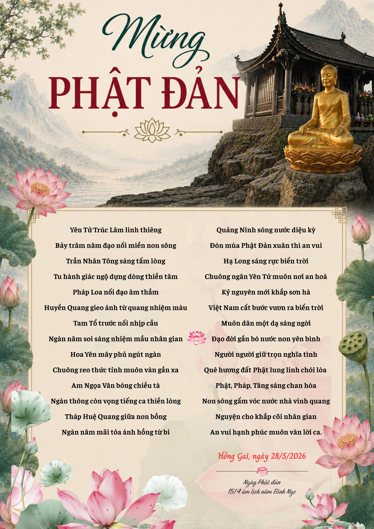 Nhân dịp Đại lễ Phật đản, tác giả Hồng Gai đã chấp bút bài thơ "Mừng Phật đản".