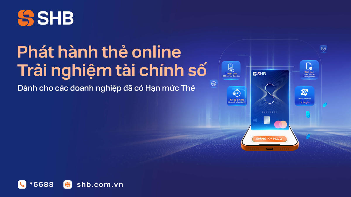 SHB mang đến cho doanh nghiệp trải nghiệm phát hành thẻ thuận tiện, đơn giản và linh hoạt hơn.