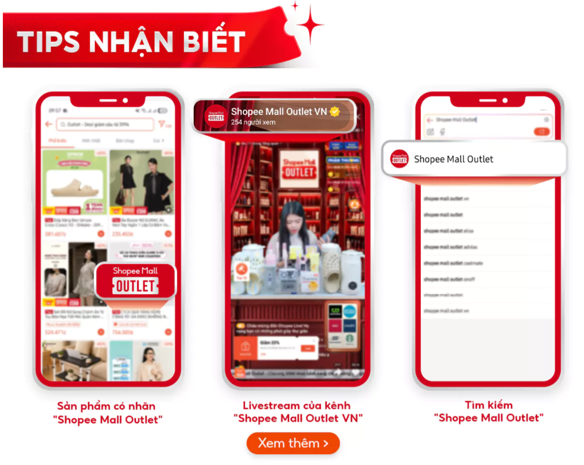 Các sản phẩm thuộc Shopee Mall Outlet được gắn nhãn nhận diện riêng và có các phiên livestream chuyên biệt, giúp người dùng dễ dàng tìm kiếm, và mua sắm với mức giá ưu đãi.