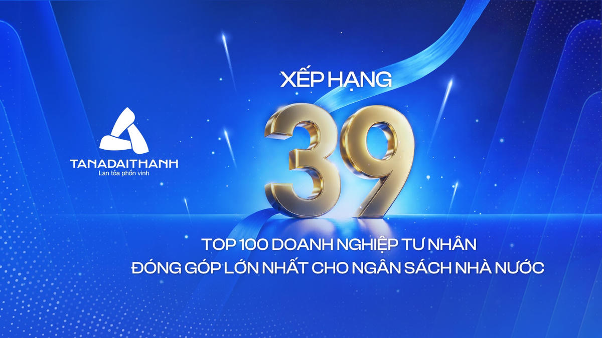 Tân Á Đại Thành xếp thứ 39 trong PRIVATE 100 với số nộp ngân sách Nhà nước năm 2025 đạt 1.474 tỷ đồng.
