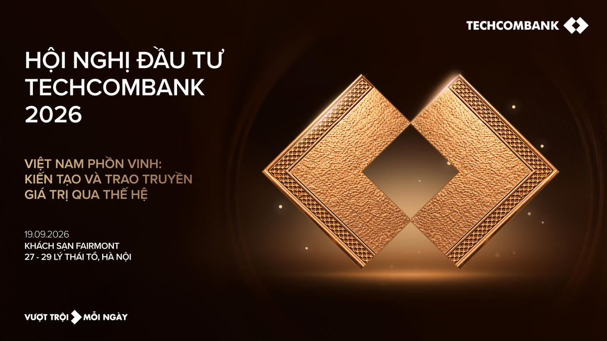 Sắp diễn ra Hội nghị Đầu tư Techcombank 2026 tại Hà Nội