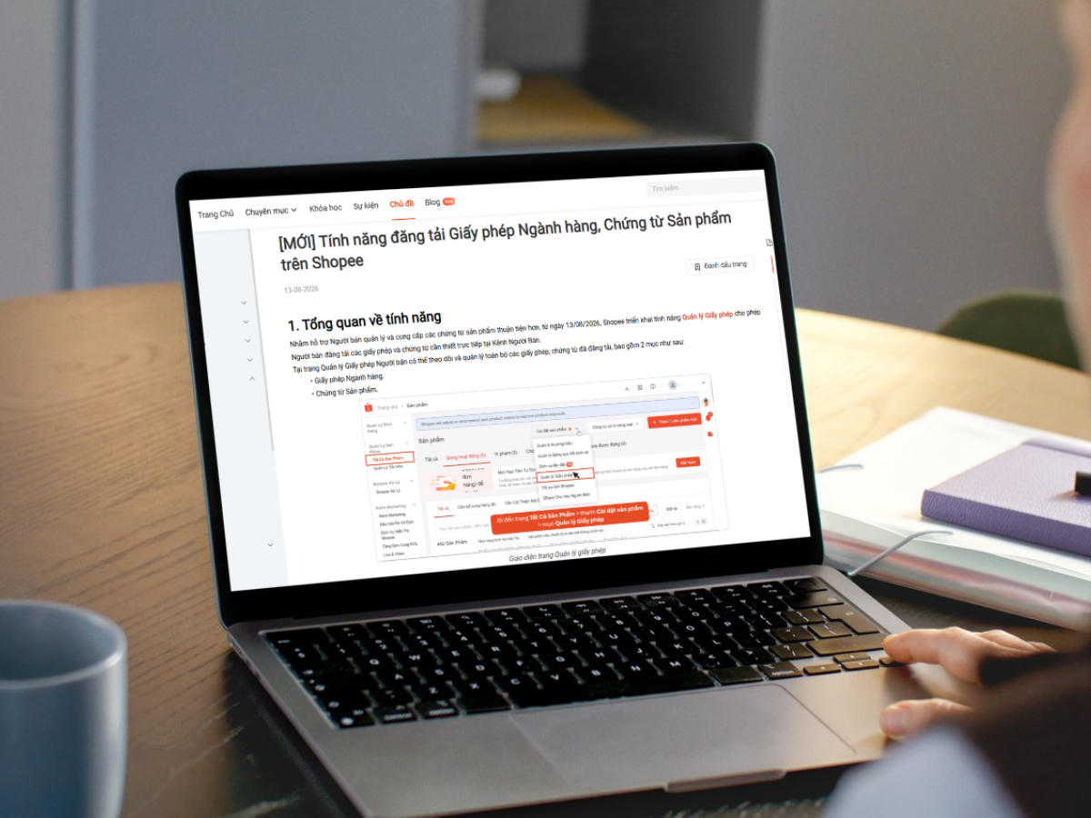 Nhà bán có thể đăng tải và quản lý giấy phép ngành hàng, chứng từ sản phẩm trên Shopee thông qua tính năng “Quản lý Giấy phép”.