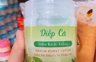Sản phẩm Serum Burst Lotion Diếp cá siêu kích trắng bị thu hồi, tiêu hủy
