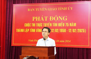 Vĩnh Phúc: Phát động Cuộc thi trực tuyến tìm hiểu 75 năm thành lập tỉnh