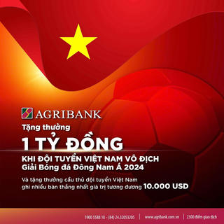 Agribank tiếp lửa Đội tuyển Bóng đá quốc gia Việt Nam chinh phục 'ngôi vương'