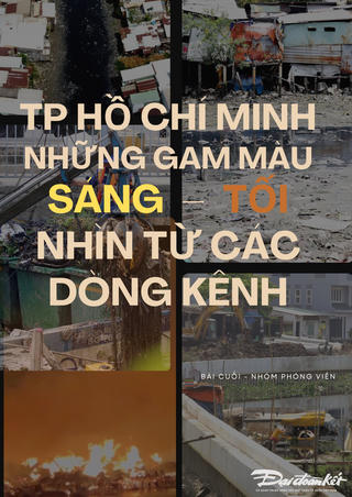 "Hành trình hồi sinh những dòng kênh" Phóng sự ảnh: TP Hồ Chí Minh những gam màu sáng – tối nhìn từ các dòng kênh