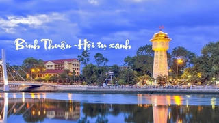 Bình Thuận - Hội tụ xanh