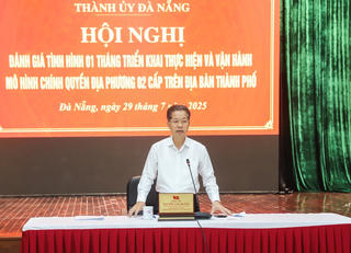 TP Đà Nẵng: Sơ kết 1 tháng tổ chức vận hành mô hình chính quyền địa phương 2 cấp