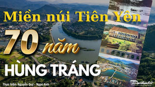 Miền núi Tiên Yên - 70 năm hùng tráng
