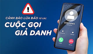 Cảnh báo gia tăng tình trạng lừa đảo giả danh Công an