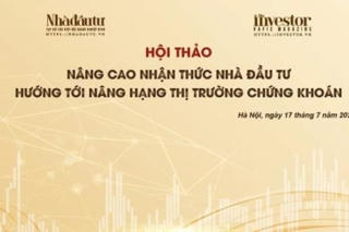 Tạp chí Nhà đầu tư tổ chức Hội thảo ‘Nâng cao nhận thức nhà đầu tư hướng tới nâng hạng thị trường chứng khoán’