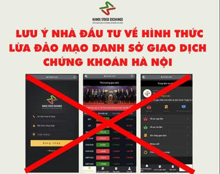 Cảnh báo mạo danh Sở Giao dịch Chứng khoán Hà Nội để lừa đảo