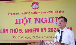 Hà Tĩnh có tân Phó Chủ tịch Thường trực Ủy ban MTTQ Việt Nam tỉnh