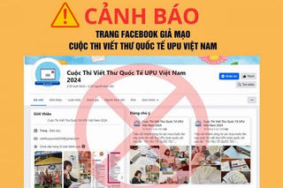 Cảnh báo fanpage giả danh cuộc thi viết thư UPU để lừa phụ huynh, học sinh