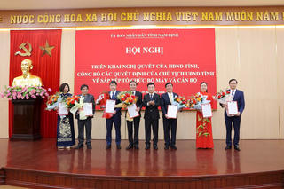 Nam Định: Hợp nhất 10 sở, bổ nhiệm nhiều lãnh đạo