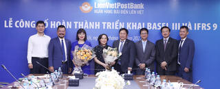 LienVietPostBank công bố hoàn thành triển khai và áp dụng Basel III & IFRS 9