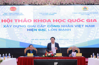 Xây dựng giai cấp công nhân Việt Nam thực sự hiện đại, lớn mạnh