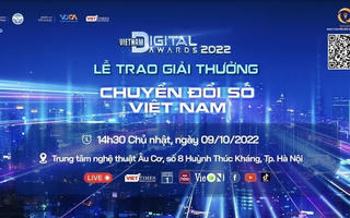 Ngày 9/10, trao Giải thưởng Chuyển đổi số Việt Nam - Vietnam Digital Awards 2022
