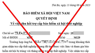 Mạo danh cơ quan BHXH thu hồi tiền trợ cấp thất nghiệp: Cảnh giác chiêu lừa mới