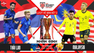 Bán kết lượt về AFF Cup 2022: Malaysia hay Thái Lan chiếm ưu thế?