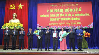 Quảng Nam: Công bố các quyết định thành lập các Đảng bộ, cơ quan trực thuộc Tỉnh ủy