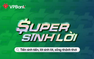 VPBank Super sinh lời – giải pháp sinh lời với lợi suất cạnh tranh 3,5%/năm