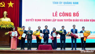 Quảng Nam: Công bố quyết định thành lập Ban Tuyên giáo và Dân vận Tỉnh ủy