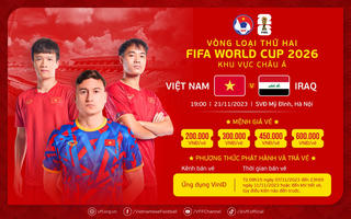 Giá vé trận Việt Nam - Iraq Vòng loại thứ hai FIFA World Cup 2026 là bao nhiêu?