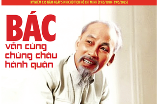 Kỷ niệm 135 năm ngày sinh Chủ tịch Hồ Chí Minh (19/5/1890 - 19/5/2025): Bác vẫn cùng chúng cháu hành quân