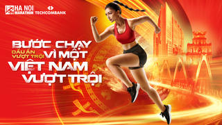 Giải chạy Hà Nội Marathon Techcombank lần đầu tiên cùng thông điệp 'Dấu ấn vượt trội'