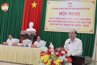 Cần Thơ: Lấy ý kiến dự thảo Văn kiện Đại hội đại biểu Đảng bộ thành phố nhiệm kỳ 2025 -2030
