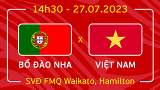 Ngày mai (27/7), tuyển nữ Việt Nam gặp Bồ Đào Nha