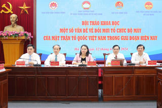 Bàn giải pháp đổi mới tổ chức bộ máy của MTTQ Việt Nam trong giai đoạn hiện nay