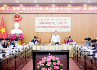 Hà Giang: Dự kiến sau sắp xếp còn 74 đơn vị hành chính cấp xã