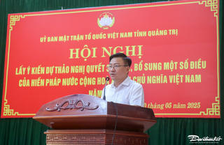 Quảng Trị: Lấy ý kiến dự thảo Nghị quyết sửa đổi, bổ sung một số điều của Hiến pháp