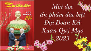 Mời đọc ấn phẩm đặc biệt Đại Đoàn Kết Xuân Quý Mão 2023