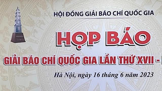 Giải Báo chí quốc gia lần thứ XVII: 157 tác phẩm vào chung khảo