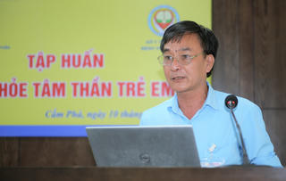 Quảng Ninh: Tập huấn công tác bảo vệ sức khoẻ tâm thần cho trẻ em