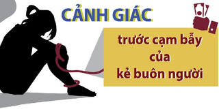 Cảnh báo tội phạm Mua bán người qua biên giới