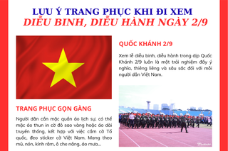 Lưu ý trang phục khi đi xem diễu binh, diễu hành ngày 2/9