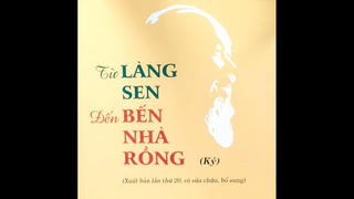 'Từ Làng Sen đến Bến Nhà Rồng'
